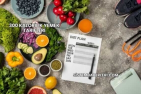 300 Kalorilik Yemek Tarifleri