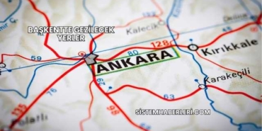 Başkentte Gezilecek Yerler