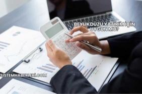 Beylikdüzü Yatırım İçin Uygun mu?