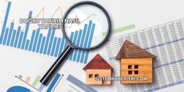 Doğru Yatırım Nasıl Yapılır?