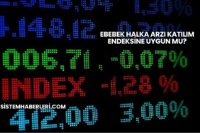 Ebebek Halka Arzı Katılım Endeksine Uygun mu?