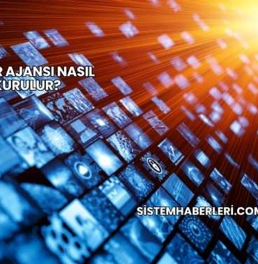 Haber Ajansı Nasıl Kurulur?