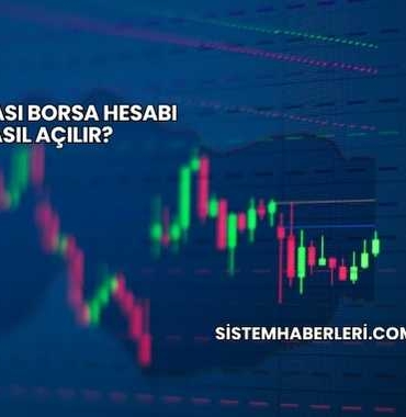 İş Bankası Borsa Hesabı Nasıl Açılır?