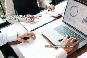 İzlanda'da Nelere Yatırım Yapılabilir 2025