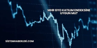 MHR GYO Katılım Endeksine Uygun mu?