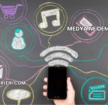 Medya Ne Demek?