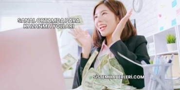 Sanal Ortamda Para Kazanma Yolları