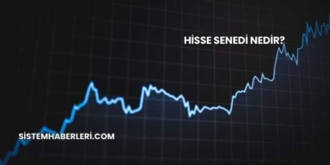 Hisse Senedi Nedir?