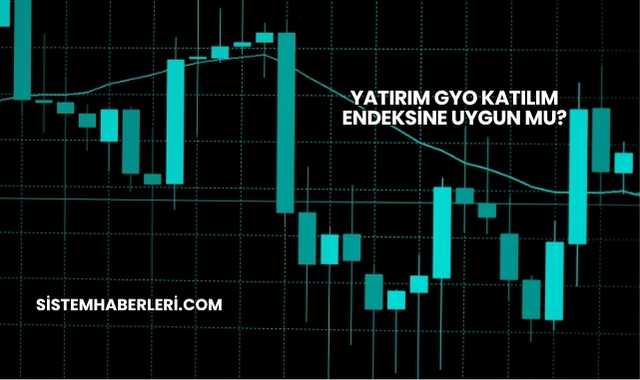 Yatırım GYO Katılım Endeksine Uygun mu?