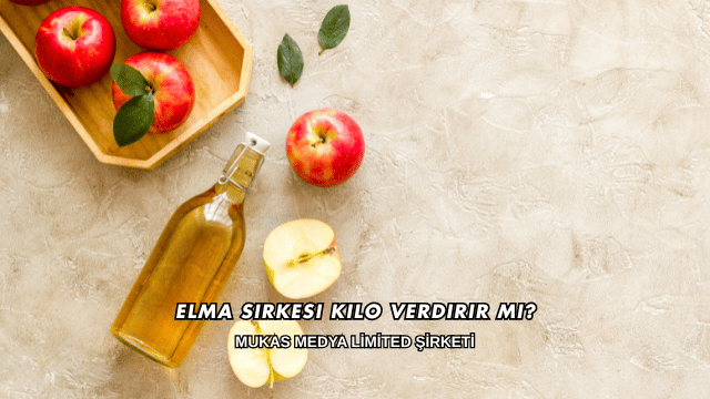 Elma Sirkesi Kilo Verdirir mi?
