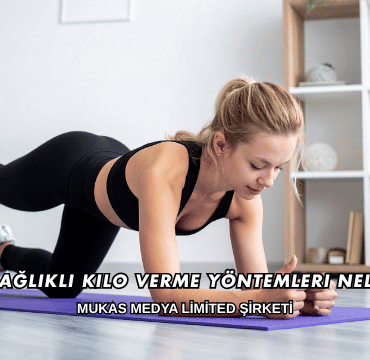 Evde Sağlıklı Kilo Verme Yöntemleri Nelerdir