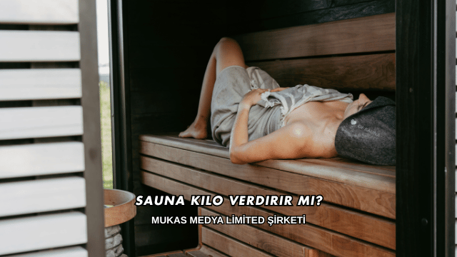 Sauna Kilo Verdirir mi?